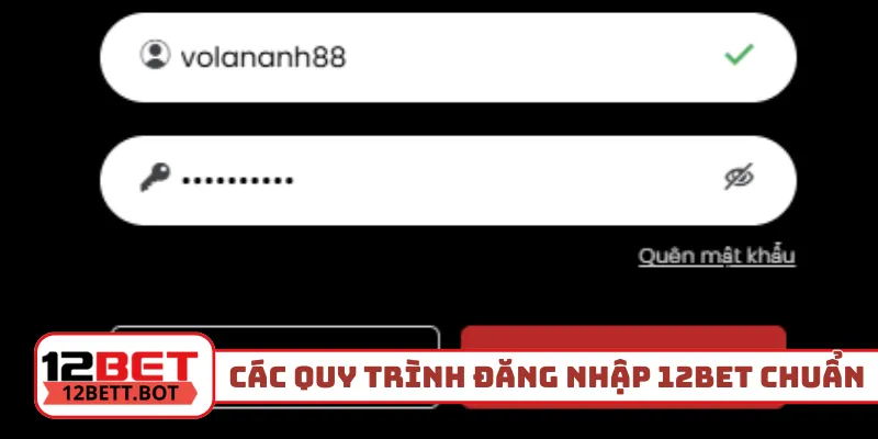 Các quy trình đăng nhập 12Bet chuẩn chỉnh nhất
