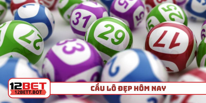 cầu lô đẹp hôm nay