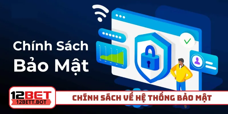 Chính sách tối tân về hệ thống bảo mật