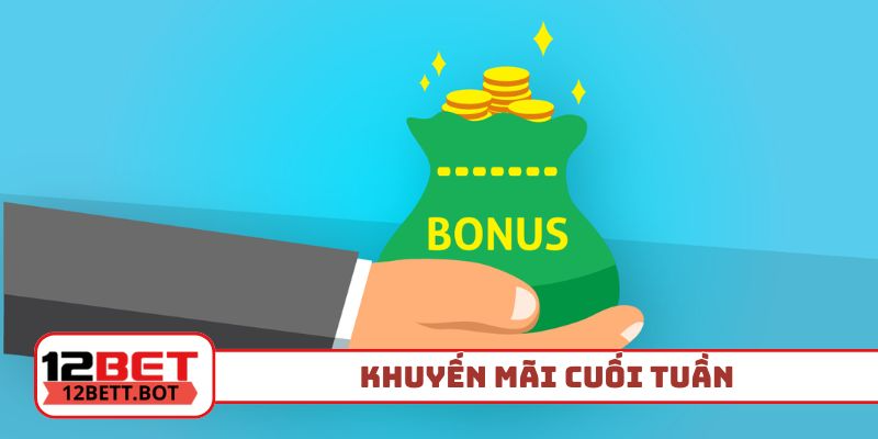 khuyến mãi cuối tuần