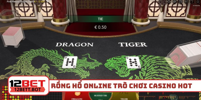 Rồng Hổ online trò chơi casino HOT nhất hiện nay