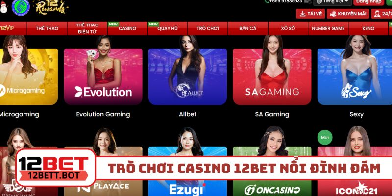 Trò chơi casino 12BET nổi đình đám
